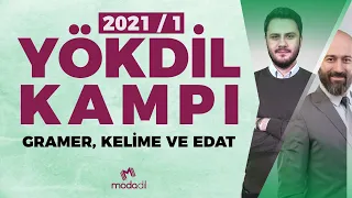 YÖKDİL KAMPI - 1. GÜN (MODADİL) Gramer + Kelime + Edat • BÖLÜM 1