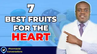 7 Best Fruits For The Heart