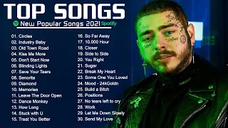 New Pop Songs Playlist 2021 - Post Malone, Dua Lipa, The Weeknd, Maroon 5, Adele  - POP SONGS 2021