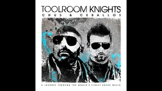 va  toolroom knights mixed by chus and ceballos