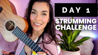 HOW TO Strum A Ukulele for Beginners  - Ukulele Strumming Challenge | DAY 1 of 5