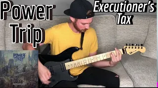 Power Trip - Executioner’s Tax (Swing Of The Axe) (Guitar Cover w/ Tabs & Backing Track)