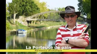 La porteuse de pain - Harmonica chromatique