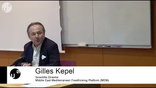 Sortir du Chaos: Prof. Gilles Kepel, des "Printemps arabes" au "Califat jihadiste" (28.03.2019)