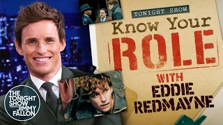 Know Your Role with Fantastic Beasts' Eddie Redmayne | The Tonight Show Starring Jimmy Fallon