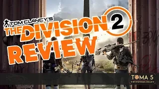 Review: Tom Clancy's The Division 2 - ¿Vale la pena?