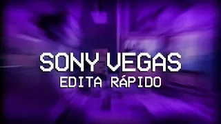 COMO EDITAR 5 VECES MAS RAPIDO EN SONY VEGAS