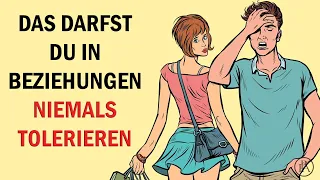 Verhaltensweisen, die du niemals in einer Beziehung tolerieren solltest!