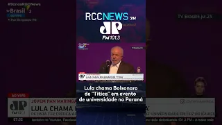 Lula chama Bolsonaro de 'Titica' em evento de universidade no Paraná