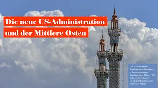 Die neue US Administration und der Mittlere Osten – mit Michael Lüders