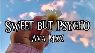 Ava Max- Sweet But Psycho(sped up) w. Lyrics