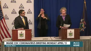 Maine Coronavirus COVID-19 Briefing: Monday, April 13, 2020
