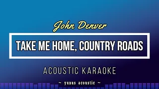 Take Me Home, Country Roads - John Denver [Karaoke / Backing Track]