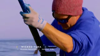 Wicked Tuna - First Episode Teaser - Premieres Sunday, March 11