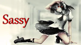 Nightcore - Sassy