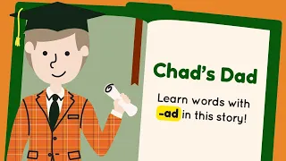 Chad's Dad – Phonics Stories