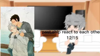 past haikyuu ships react to each other 12/15