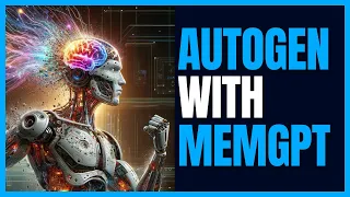 AutoGen Agents with Unlimited Memory Using MemGPT (Tutorial)