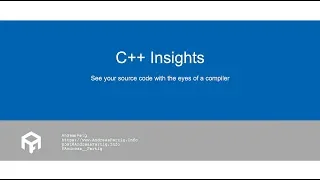 C++ Insights: See your source code with the eyes of a compiler - Andreas Fertig