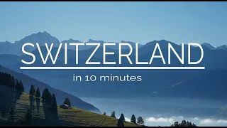 Under the sky of Switzerland in 10 minutes - relaxing music 4K ULTRA HD HDR (60 FPS)