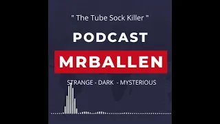 MrBallen Podcast Clip: The Tube Sock Killer