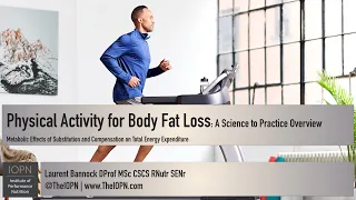 Physical Activity and Fat Loss: A Science to Practice Overview