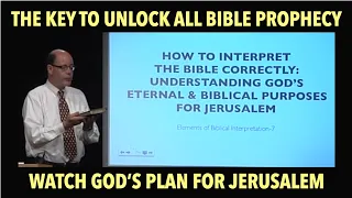 EBI-07 DO YOU WANT TO UNLOCK ALL BIBLICAL PROPHECY&UNDERSTAND GOD'S PLAN FOR JERUSALEM?HERE'SanINTRO