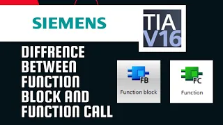 SIEMENS FUNCTION BLOCKS AND FUNCTION CALL IN TIA PORTAL | DIFFRENCE IN FUNCTION BLOCKS AND CALL