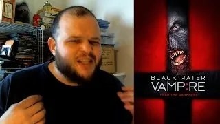 The Black Water Vampire (2014) movie review horror found footage