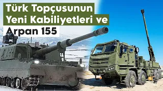 Türk Topçusunun Yeni Kabiliyetleri ve Arpan 155 | AMS 47