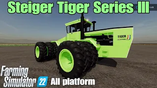 Steiger Tiger Series lll  / mod for all platforms on FS22