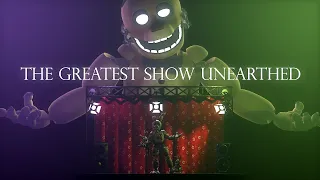 (FNAF) The Greatest Show Unearthed | LATE HALLOWEEN COLLAB