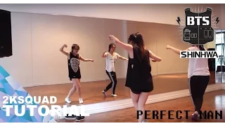 [TUTORIAL] BTS (방탄소년단) & Shinhwa (신화) - Perfect Man | Dance Tutorial by 2KSQUAD