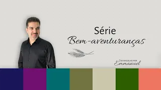 Bem aventuranças - 3-10 - Pureza de coração