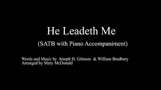 He Leadeth Me - SATB wtih Piano Accompaniment