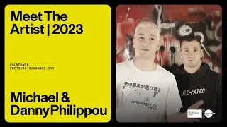 Meet the Artists 2023: Danny Philippou and Michael Philippou on “Talk to Me"