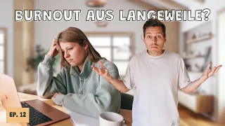 Zu viel Zeit alleine: Einsamkeit & Langeweile I Was wenn's klappt [Ep. 12]