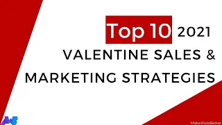 Top 10  Valentine Marketing Strategies to Boost Your Sales and Engagement
