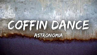 Coffin Dance - Astronomia (Lyrics Video)