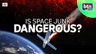 Who’s Responsible For Space Junk? - BTN High