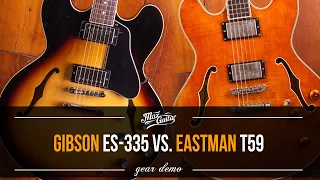 GIBSON ES-335 vs. EASTMAN T59! Which one do you like best?