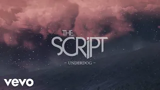 The Script - Underdog (Official Lyric Video)