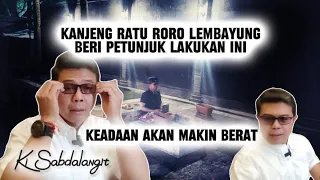 🔴 KEADAAN BAKAL MAKIN BERAT ‼️SEGERA LAKSANAKAN PERINTAH KANJENG RATU RORO LEMBAYUNG NIKEN PURWOSARI