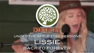 Lissie - 'Back To Forever' (at Cornbury Festival) | UNDER THE APPLE TREE