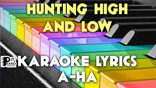 HUNTING HIGH AND LOW A HA KARAOKE LYRICS VERSION HD