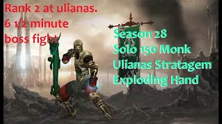 Diablo 3 Season 28 - Solo Monk Greater Rift 150 Ulianas Stratagem - Exploding Palm