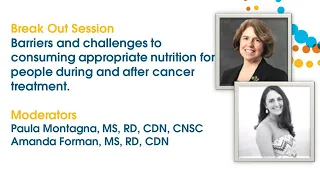 Barriers & challenges to consuming appropriate nutrition during and after cancer treatment.