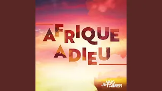 Afrique adieu