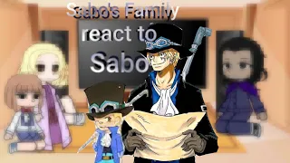 Sabo Family react to Sabo||-Layna||
