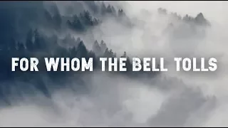 Metallica - For Whom The Bell Tolls [Full HD] [Lyrics]